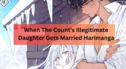 When The Count's Illegitimate Daughter Gets Married Harimanga