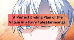 A Perfect Ending Plan of the Villain in a Fairy Tale Harimanga!