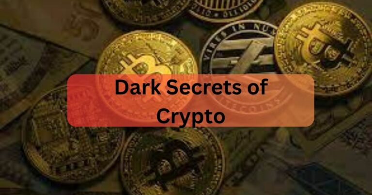 Dark Secrets of Crypto