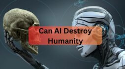 Can AI Destroy Humanity?