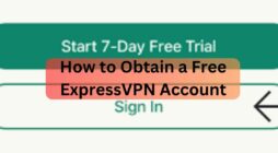 How to Obtain a Free ExpressVPN Account: