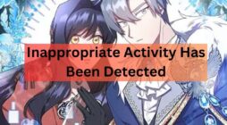 Inappropriate Activity Has Been Detected