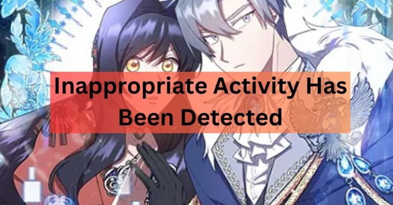 Inappropriate Activity Has Been Detected