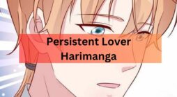 Persistent Lover Harimanga