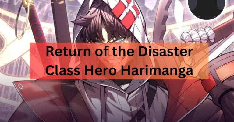 Return of the Disaster Class Hero Harimanga