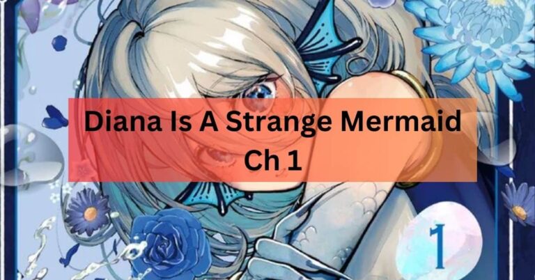 Diana Is A Strange Mermaid Ch 1